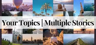 your topics | multiple stories